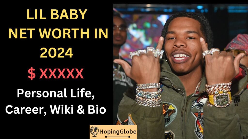 Lil Baby net worth in 2024